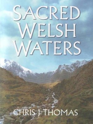 cover image of Sacred Welsh Waters